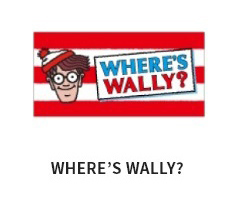 WHERE’S WALLY?
